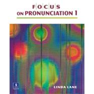 Focus on Pronunciation 1 (with 2 Student Audio CDs)