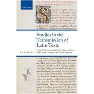 Studies in the Transmission of Latin Texts Volume II: Vitruvius, Cato, De agricultura and Varro, De re rustica, Porphyrio, and Priscian, Periegesis