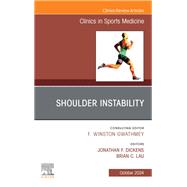 Shoulder Instability, An Issue of Clinics in Sports Medicine, E-Book