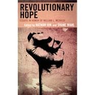 Revolutionary Hope Essays in Honor of William L. McBride
