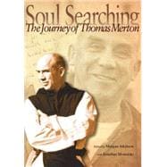 Soul Searching : The Journey of Thomas Merton
