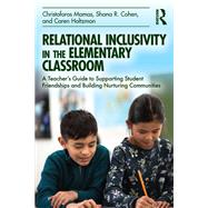 Relational Inclusivity in the Elementary Classroom