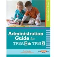 Administration Guide for TPBA 2 & TPBI 2