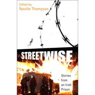 Streetwise Stories from an Irish Prison