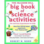 The McGraw-Hill Big Book of Science Activities