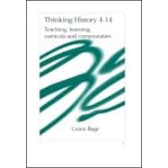 Thinking History 4-14: Teaching, Learning, Curricula and Communities