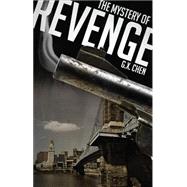 The Mystery of Revenge