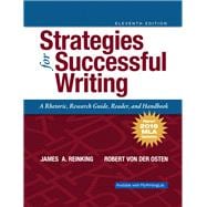 Strategies for Successful Writing A Rhetoric, Research Guide, Reader and Handbook, MLA Update