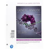 Genetic Analysis An Integrated Approach, Books a la Carte Edition