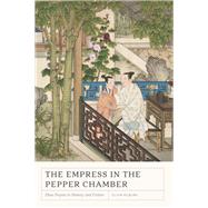 The Empress in the Pepper Chamber
