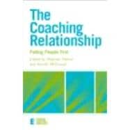 The Coaching Relationship: Putting People First