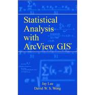Statistical Analysis with ArcView GIS<sup>®</sup>