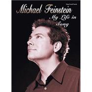 Michael Feinstein: My Life in Song