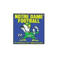 Notre Dame Football the Official Fighting Irish 2000 Day-To-Day Calendar