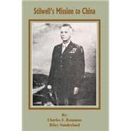 Stillwell's Mission to China