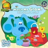 Watch Me Grow!; Blue Plants a Seed / Little Green Nickelodeon