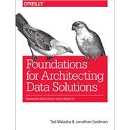 Foundations for Architecting Data Solutions