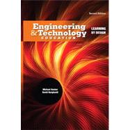 Engineering and Technology Education: Learning by Design, Second Edition