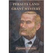 Peralta Land Grant Mystery