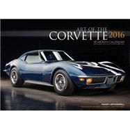 Art of the Corvette Deluxe 2016 16-Month Calendar September 2015 through December 2016 - Includes 17x12 Art Print 1966 Sting Ray L72 Convertible