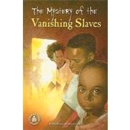 The Mystery Of The Vanishing Slaves