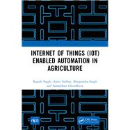 Internet of Things (IoT) Enabled Automation in Agriculture