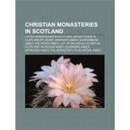 Christian Monasteries in Scotland