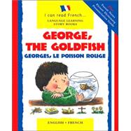 George, The Goldfish/georges Le Poisson Rouge