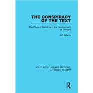 The Conspiracy of the Text: The Place of Narrative in the Development of Thought