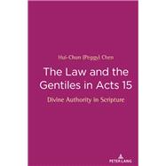 The Law and the Gentiles in Acts 15