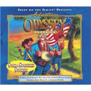 ADVENTURES IN ODYSSEY CLASSICS #6: STAR SPANGLED STORIES