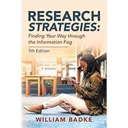 Research Strategies: Finding Your Way through the Information Fog