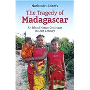 The Tragedy of Madagascar,9781789048742