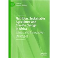 Nutrition, Sustainable Agriculture and Climate Change in Africa