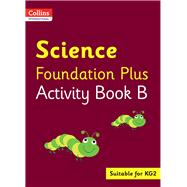 Collins International Foundation – Collins International Science Foundation Plus Activity Book B