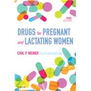 Drugs for Pregnant and Lactating Women