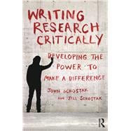 Writing Research Critically: Developing the Power to Make a Difference