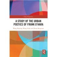 A Study of the Urban Poetics of Frank O’Hara