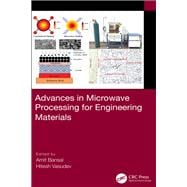 Advances in Microwave Processing for Engineering Materials