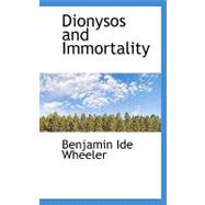 Dionysos and Immortality