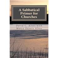 A Sabbatical Primer for Churches