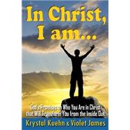 In Christ, I Am