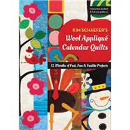 Kim Schaefer's Wool Appliqué Calendar Quilts