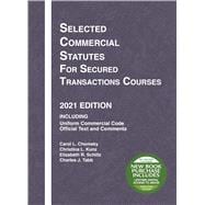 Selected Commercial Statutes for Secured Transactions Courses, 2021 Edition(Selected Statutes)
