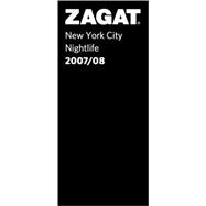 Zagat 2007/08 New York City Nightlife