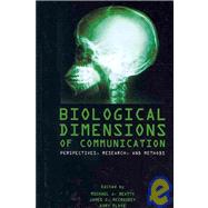 Biological Dimensions of Communication