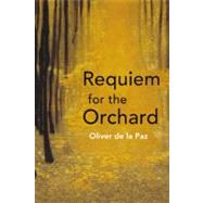 Requiem For The Orchard
