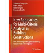 New Approaches for Multi-Criteria Analysis in Building Constructions