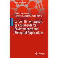 Carbon Nanomaterials As Adsorbents for Environmental and Biological Applications