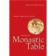Around the Monastic Table - RB 31- 42